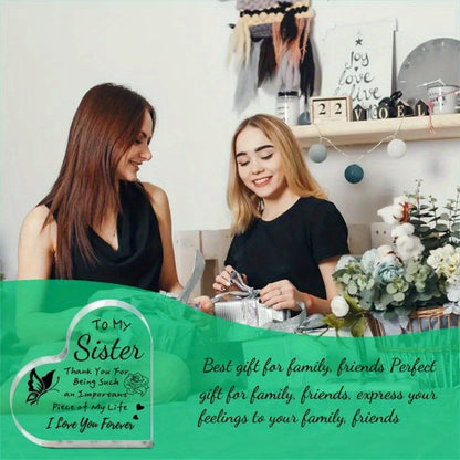 2D Flat 1pc Heartfelt Sisters Gift Acrylic Plaque  2D Flat Metal Desk Decoration with Inspirational to My Sister Message Rose  Butterfly Design for Weddings Birthdays Christmas Thanksgiving  Unique Thoughtful Present for Siblings